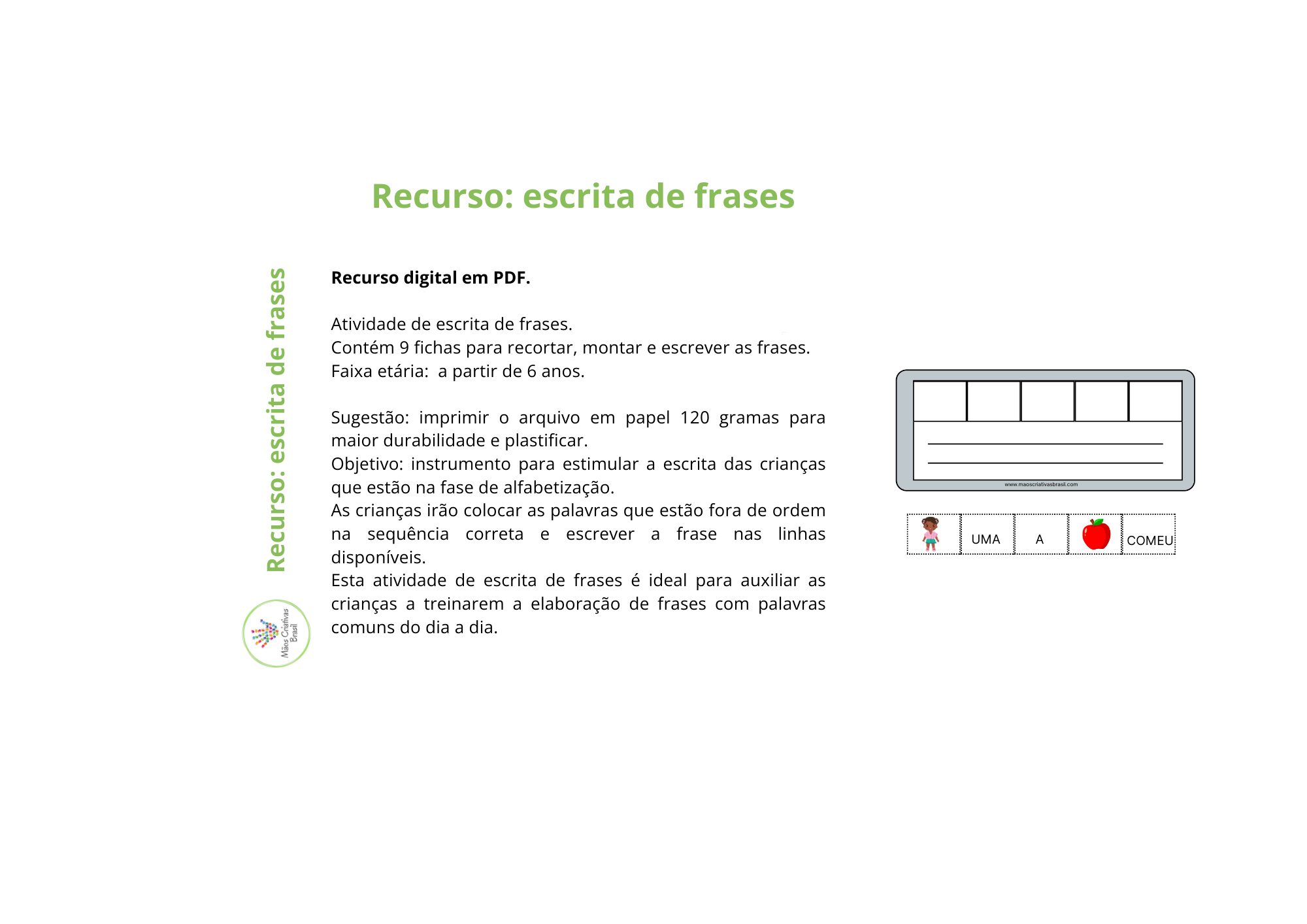 Recurso: atividade de escrita de frases