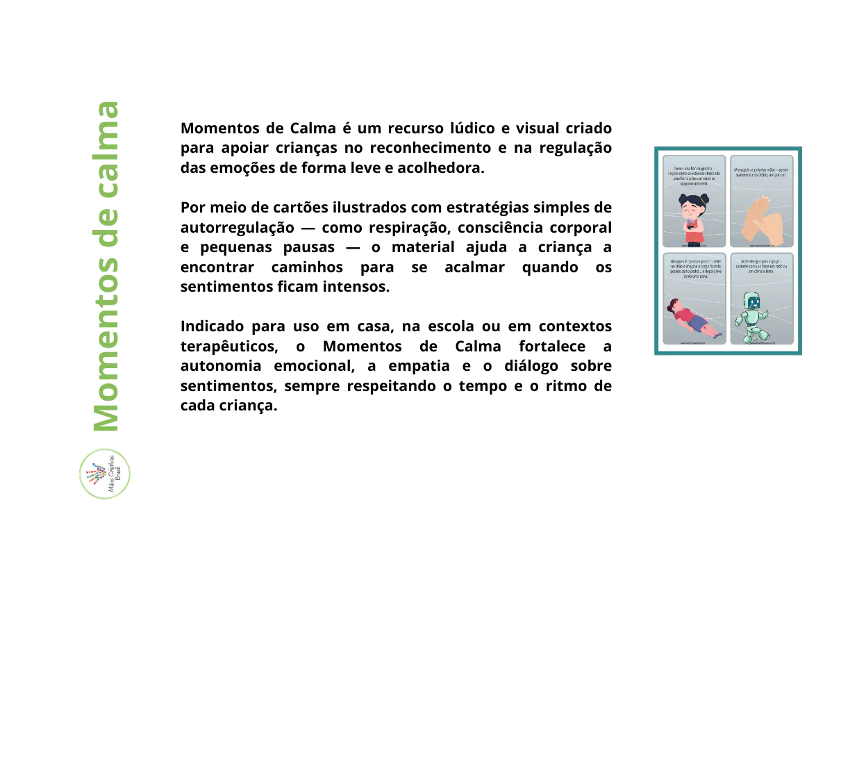 Jogo: Momentos de calma
